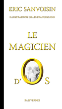 Magicien d'Os (Le)